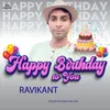 About Happy Birthday To You Ravikant Song